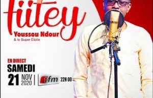 Youssou Ndour : Fiitey du 21 Novembre 2020