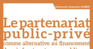 L’UEMOA et la SFI s’associent pour encadrer les partenariats public-privé