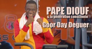 Pape Diouf sort le clip officiel “Goor Day Deguer” et lance un appel à la jeune génération