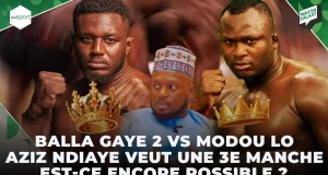 Balla Gaye 2 vs Modou Lo, Aziz Ndiaye veut une 3e manche : est-ce encore possible ?